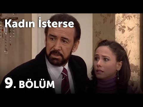 Kadın İsterse 9.Bölüm