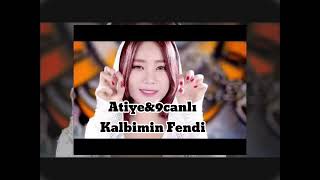 DJ Polique, 9Canlı, Atiye - Kalbimin Fendi(speed up)