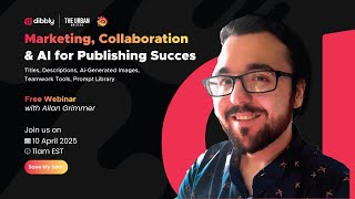 Dibbly Create: Marketing, Collaboration &amp; AI for Publishing Success