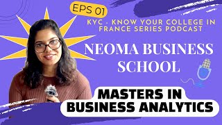 KNOW YOUR COLLEGE IN FRANCE | NEOMA BUSINESS SCHOOL | MSC IN BUSINESS ANALYTICS | MASTERS IN FRANCE