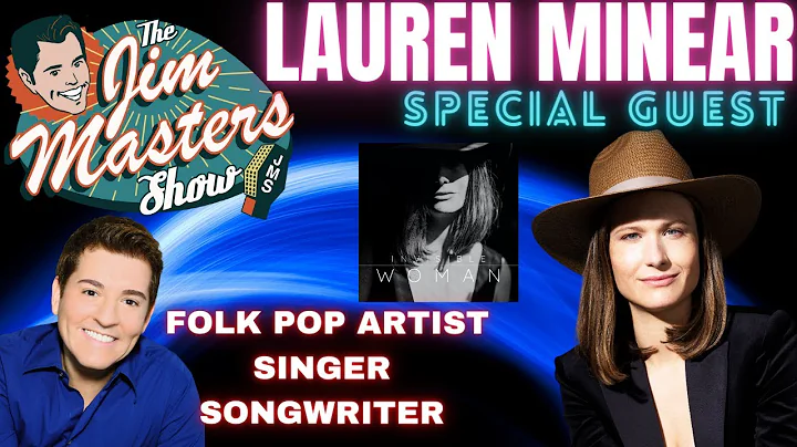 Lauren Minear Folk Pop Artist Shares Her Personal ...