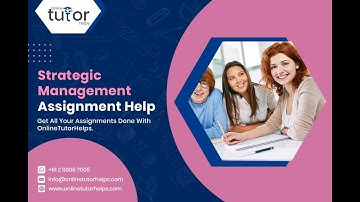 Strategic Management Assignment Help | Strategic Management Assignment Writing Tips