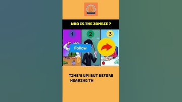 Who is the zombie???||| #quiz #quiztime #quizquiz#riddles  #games#quizzes #puzzle #riddlejourney