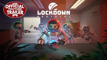Lockdown Protocol - Official Gameplay Trailer