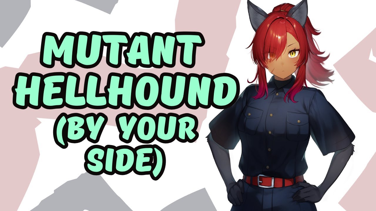 Mutant Hellhound x Listener [Hot Bath][Cuddling][Audio Drama][Facing a ...
