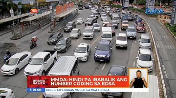 MMDA: Hindi pa ibabalik ang number coding sa EDSA | UB