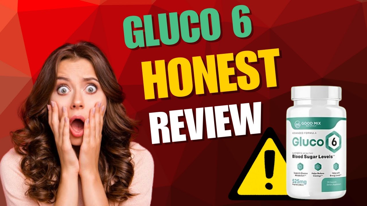 Gluco6 Honest Review | Benefits, Side Effects & Real Results