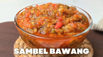AWET TIDAK CEPAT BASI!!! RESEP SAMBAL BAWANG TAHAN LAMA TANPA PENGAWET