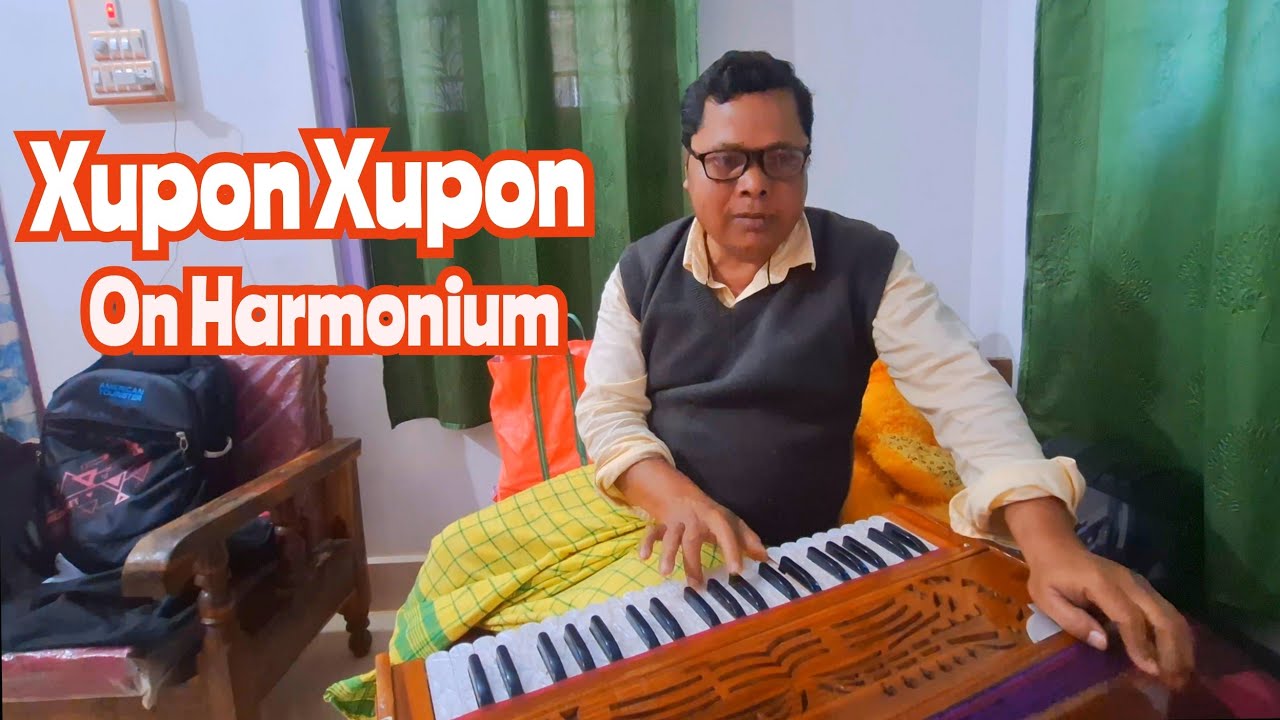 Xupon Xupon / Roi Roi Binale Assamese song on Harmonium 