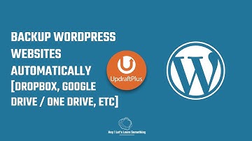 How to backup WordPress website automatically to Dropbox, Google Drive, etc | Free plugin | 2022