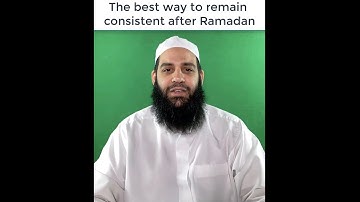 The best way to remain consistent after Ramadan | Abu Bakr Zoud