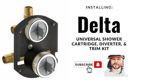 Installing Delta Shower Cartridge, Diverter, and Trim