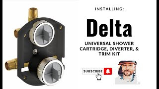 Installing Delta Shower Cartridge, Diverter, and Trim