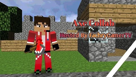 Axe Collab Rizky GFID Entry | #axecollab | Hosted By FachryGamerTV