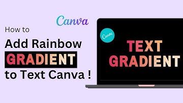 How To Add Rainbow Gradient To Text in Canva ! (Step By Step)