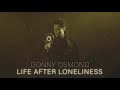 Donny Osmond - Life After Loneliness (Official Audio)
