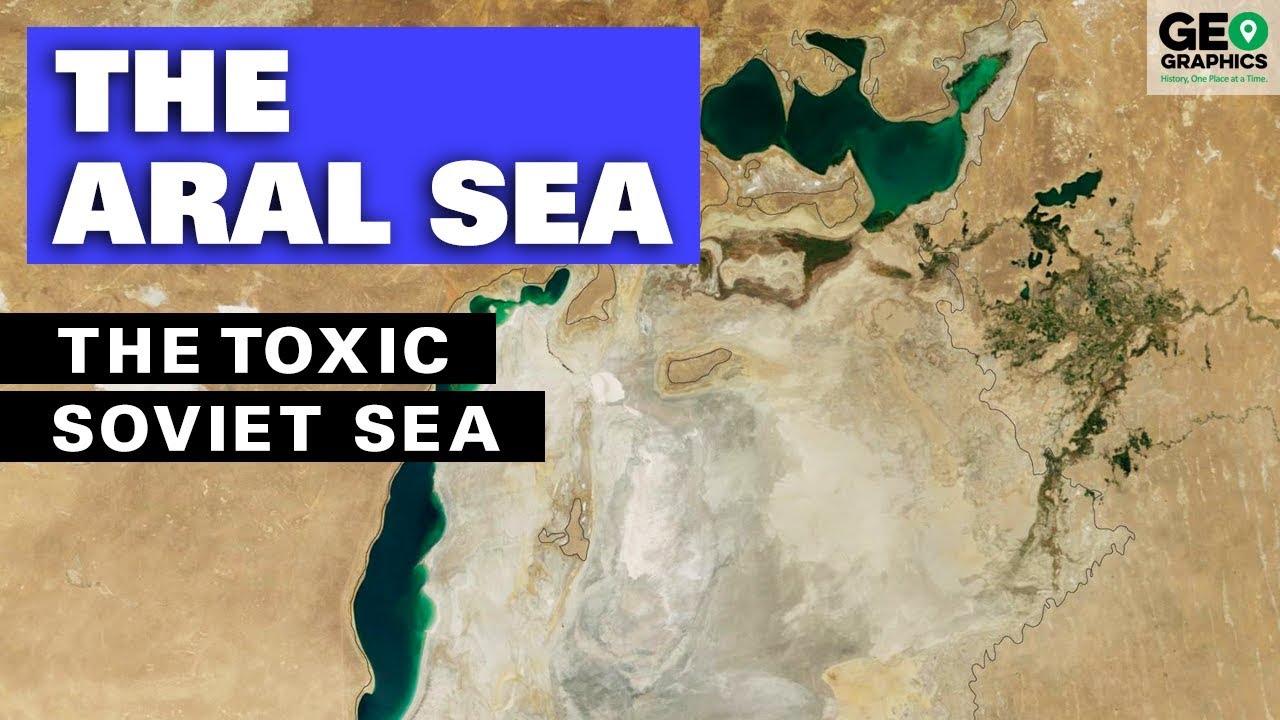 The Aral Sea: The Toxic Soviet Sea | 23:46 | Geographics | 1.05M subscribers | 1,782,979 views | February 13, 2020