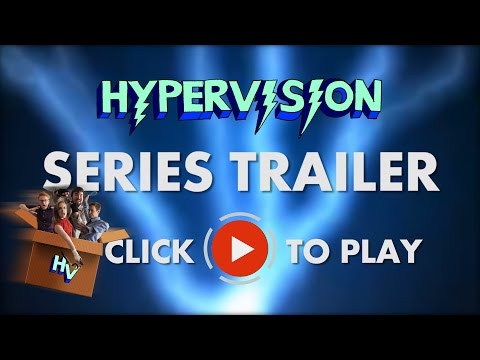 Hypervision Series Trailer