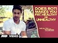 Does Roti Makes you Fat, Healthy or Unhealthy ? |  Health And Fitness | Guru Mann Tips