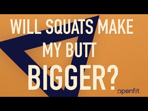 ვიდეო: ნამდვილად დაეხმარება squats თქვენს ნადავლს?