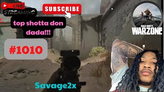 Savage2x | Call Of Duty: Warzone | top shotta don dada!!! | #1010