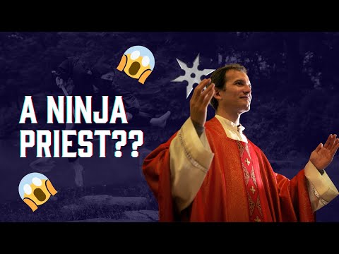 A Catholic priest who's in ninja training??