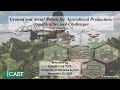 Cast webinar ground and aerial robots for agricultural production opportunities and challenges