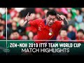 Xu xin vs chen chienan  zennoh 2019 team world cup highlights group
