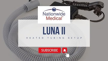 3B Luna II |  Heated Tubing Kit Setup