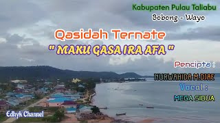 Qasidah Ternate ' MAKU GASA IRA AFA '