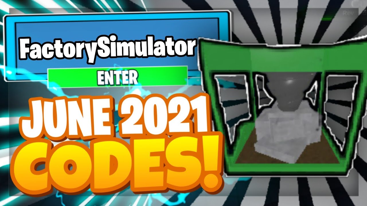 june-2021-all-new-secret-op-codes-roblox-factory-simulator-codes-youtube