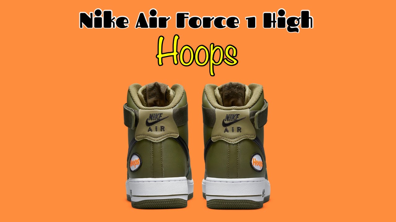 HOOPS 2022 Nike Air Force 1 High - YouTube