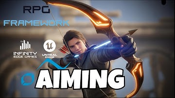 #37 Archery | Aiming | RPG Framework in Unreal Engine 5