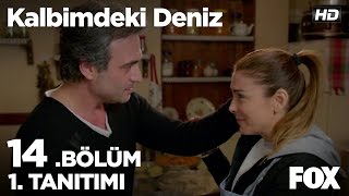 Kalbimdeki Deniz 14. Bölüm 1. Tanıtımı