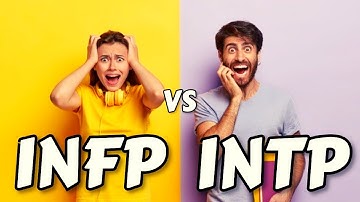 How To Tell The Difference - INFP vs INTP