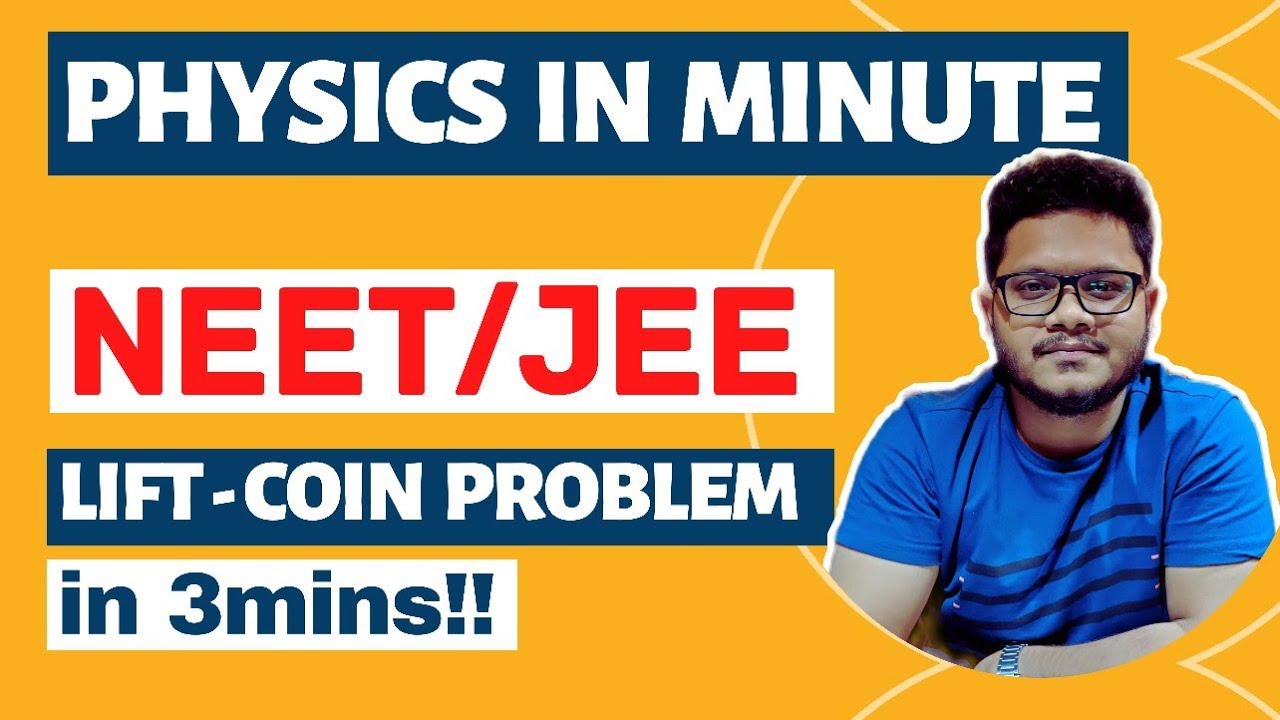 Physics in Minute | Lift Coin Problems | Relative Motion for NEET/JEE ...