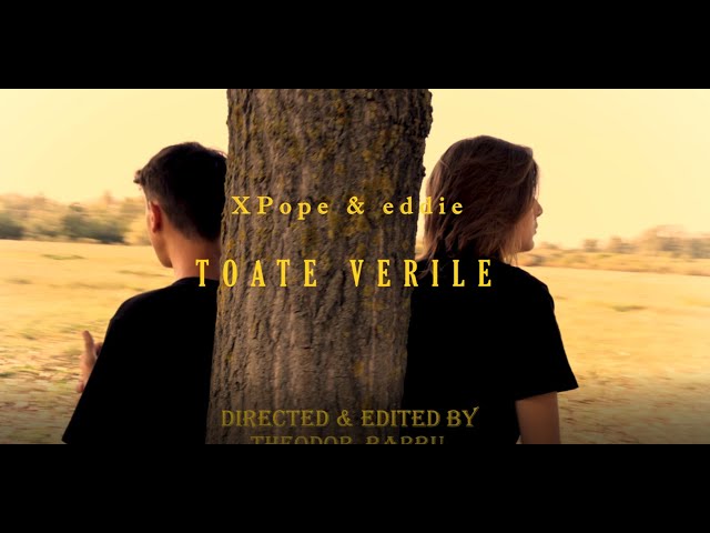 eddie x XPope - Toate Verile (Official Video) class=