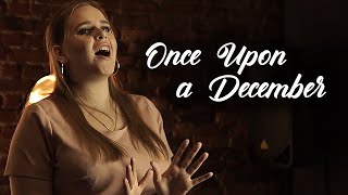 Дарья Воробей - Once Upon a December (from "Anastasia" cover)