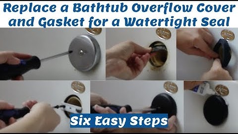 Replace a Bathtub Overflow Gasket, Bracket, and Cover Plate
