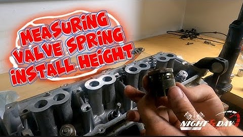 MEASURING VALVE SPRING INSTALL HEIGHT