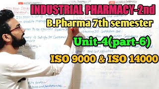 ISO 9000 & ISO 14000,Industrial pharmacy-2nd,Unit-4(part-6) B.pharma 7th semester
