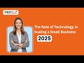 The Role of Technology in Scaling a Small Business