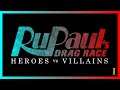 RuPaul's Drag Race Heroes vs. Villains Episode 1: Let's Get Ready to Rumble