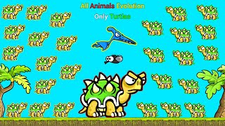 : Only Eat Turtles And All Animals Evolution