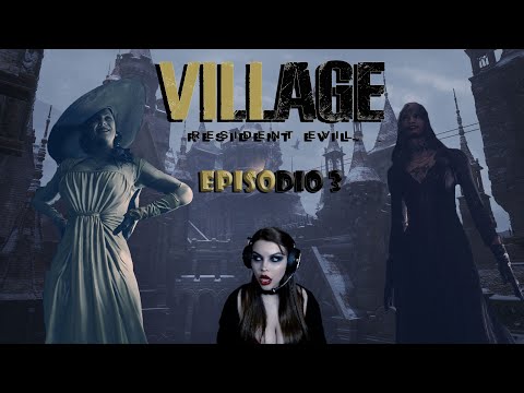Resident Evil 8: Village //Por fin conozco a Lady Dimitrescu #3