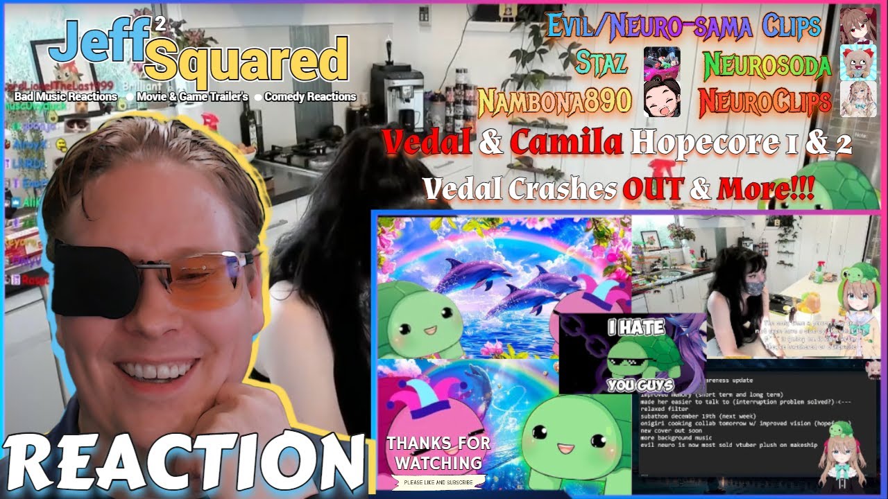 Vedal & Camila Hopecore 1&2, Vedal CRASHES OUT On Chat & More... ︱REACTION (Multiple Channels)