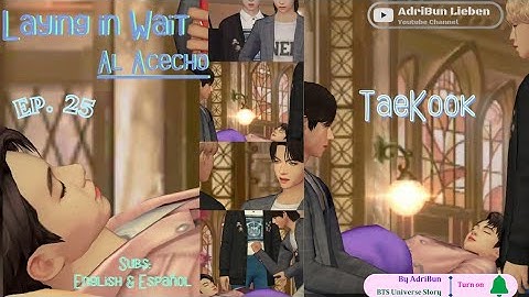 Laying in wait/Al Acecho 25/?? | Taekook AU | BTS  Universe Story | Subs English & Español