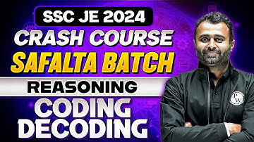 SSC JE Crash Course 2024 | Reasoning - 06 | Coding Decoding | SSC JE Reasoning Classes