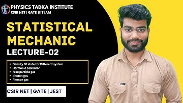 Statistical Mechanics lecture-02| csir net physics| gate| density of state for different system