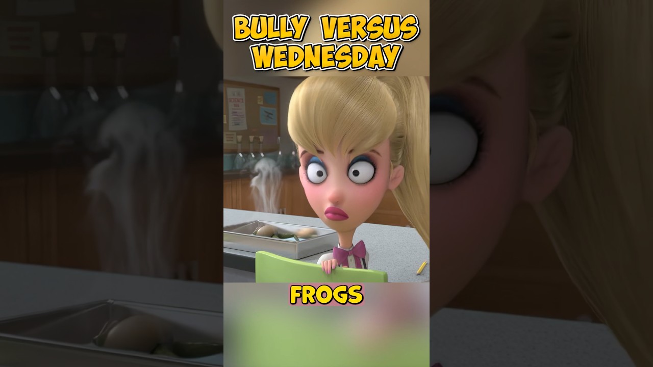Bully Girl vs. Wednesday !